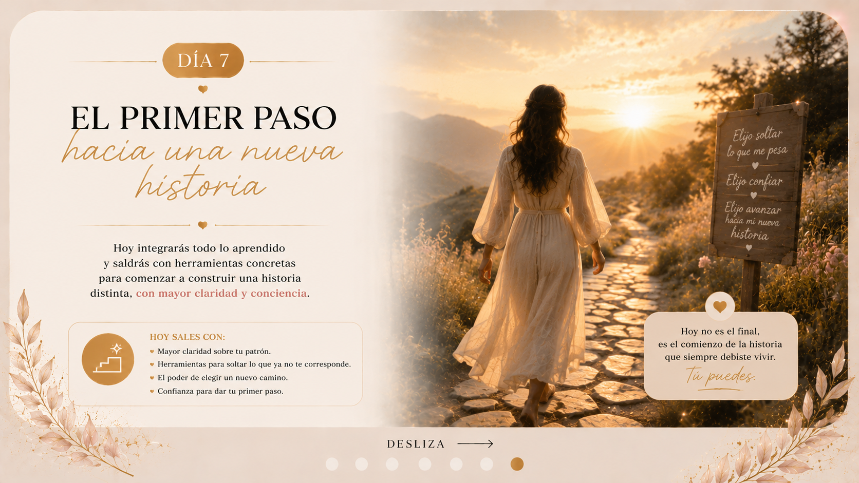 Día 7 — El primer paso hacia una nueva historia